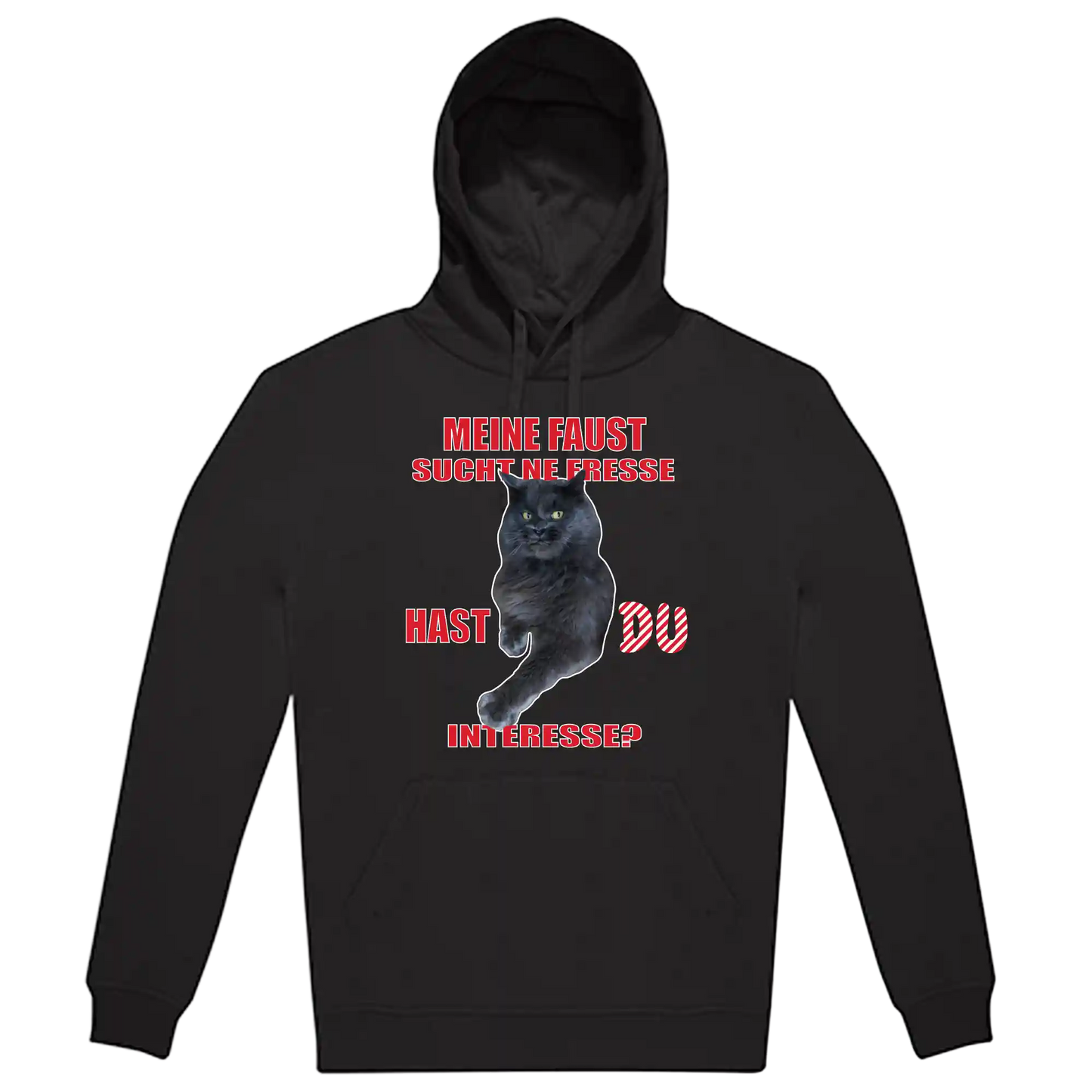 Hoodie Unisex - MEINE FAUST SUCHT NE FRESSE...