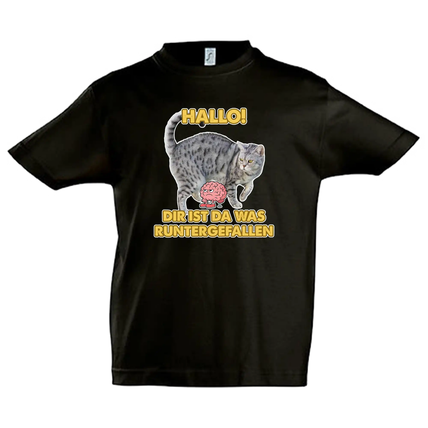 T-Shirt KIDS Unisex - HALLO! DIR IST DA WAS RUNTER GEFALLEN
