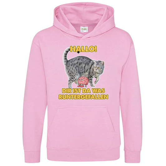 Hoodie KIDS Unisex - HALLO! DIR IST DA WAS RUNTER GEFALLEN